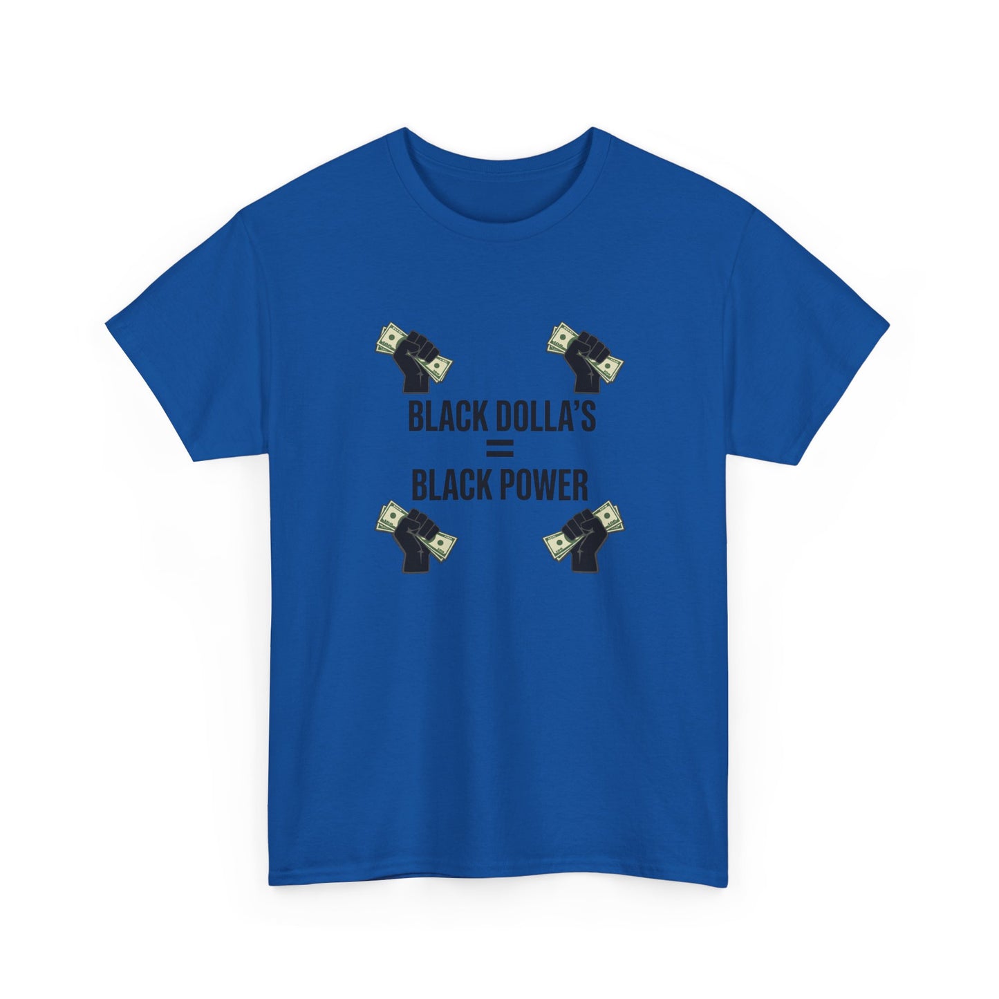 Black Dollas = Black Power Tee