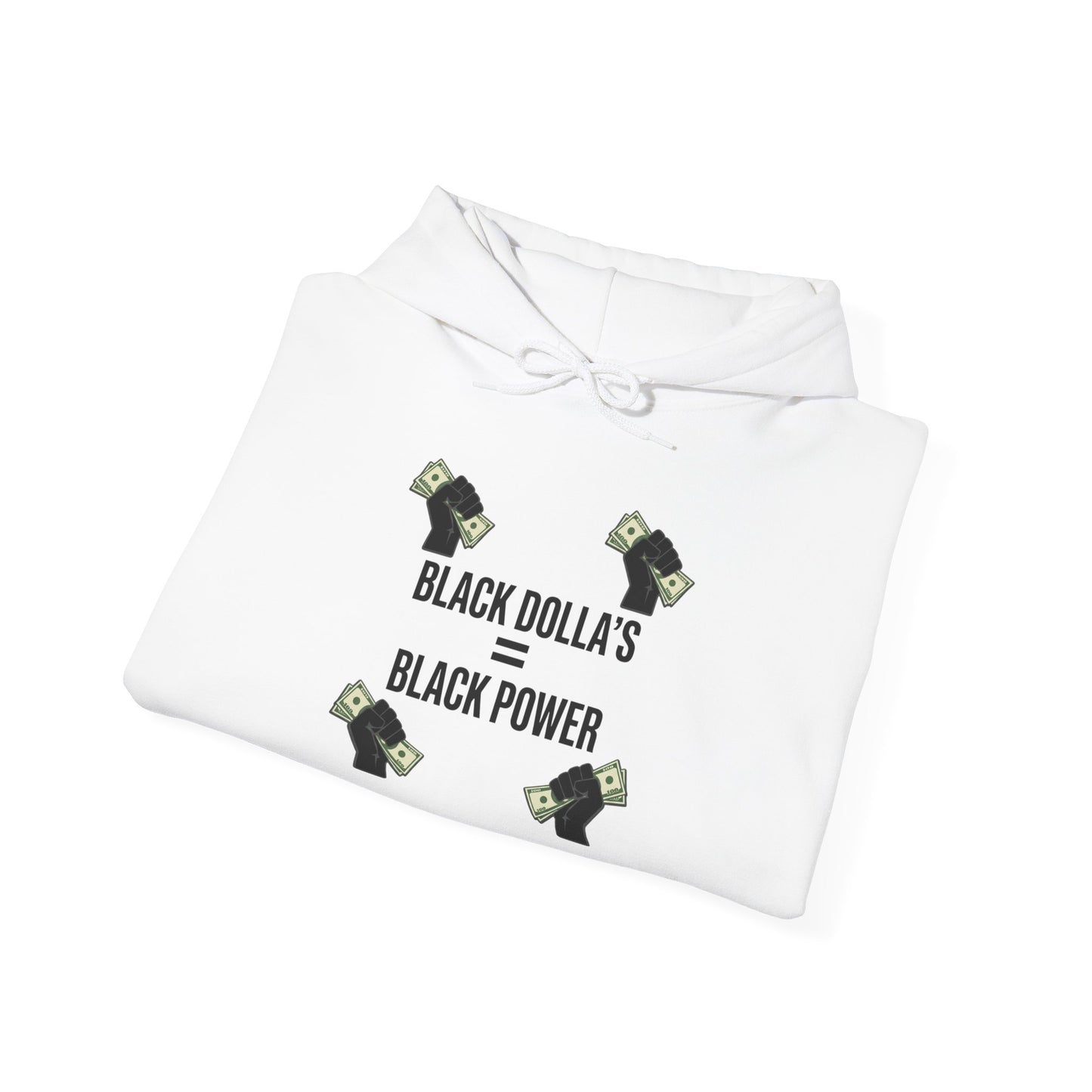 Black Dolla's = Black Power Hoodie — Empowerment Graphic Pullover