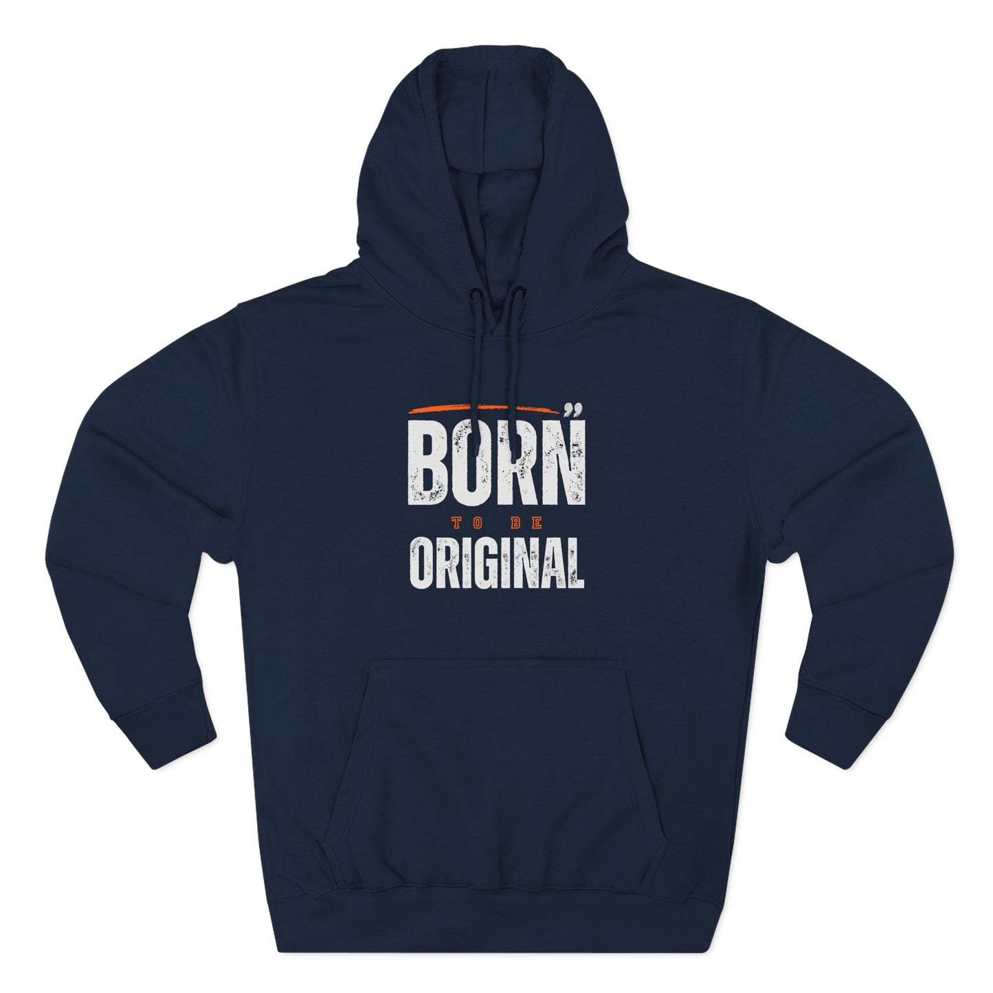 Born Original Hoodie - Casual Pullover with "Born to Be Original" Graphic