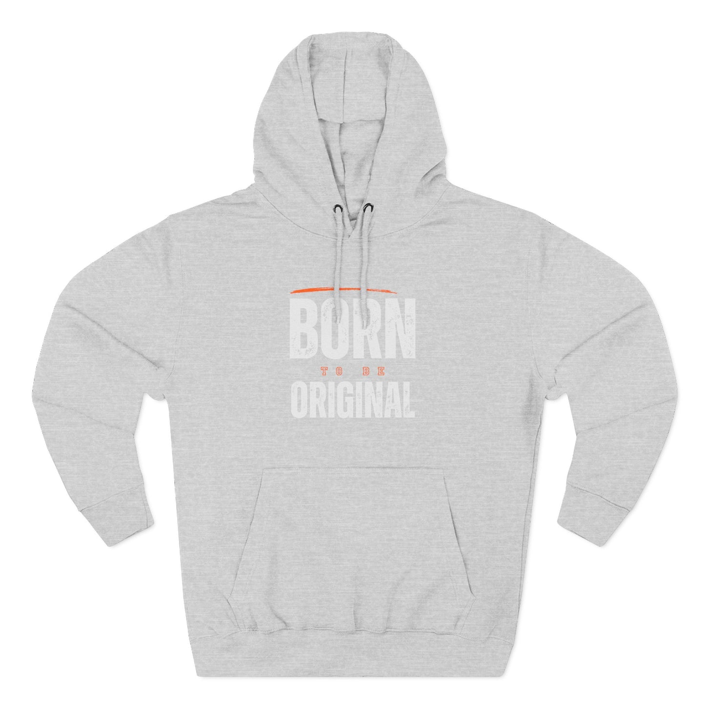 Born Original Hoodie - Casual Pullover with "Born to Be Original" Graphic