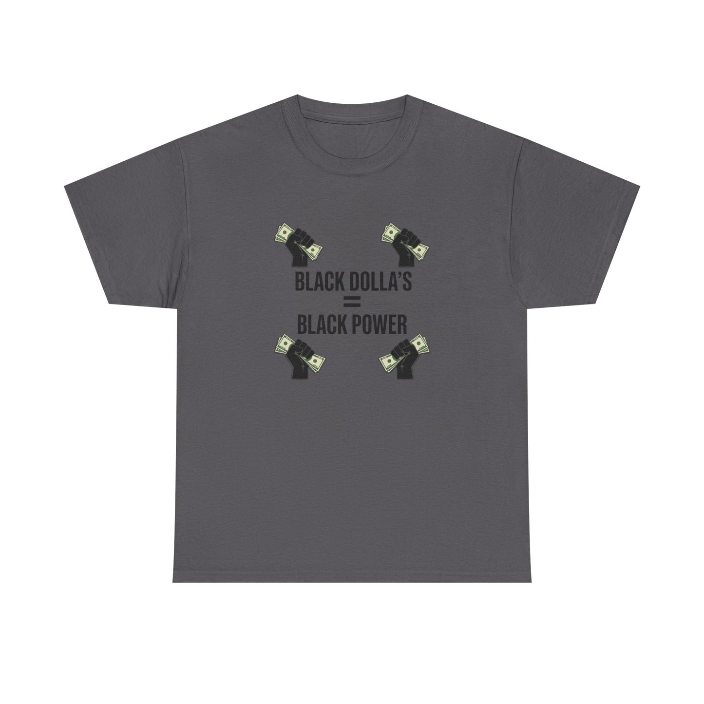 Black Dollas = Black Power Tee