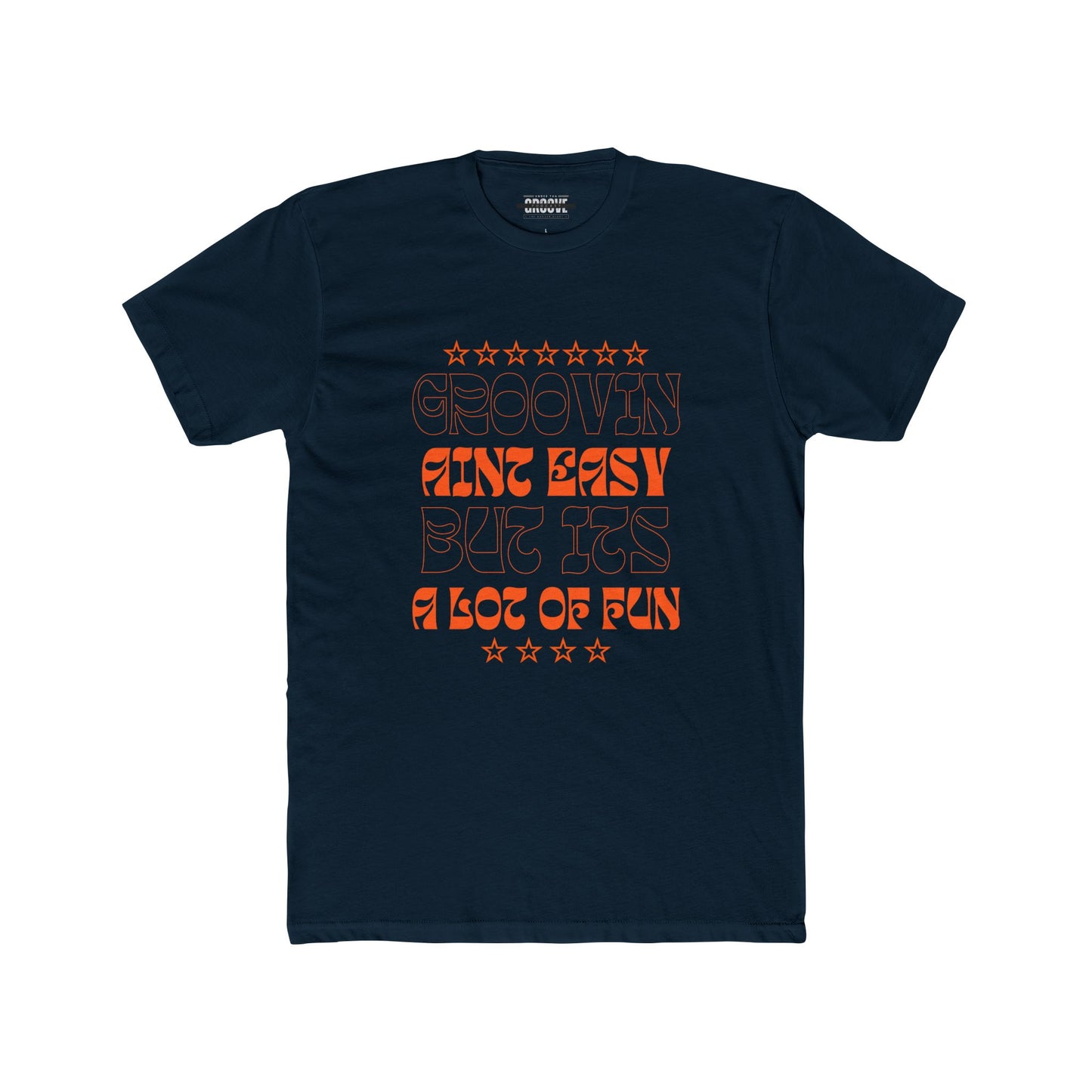 Crew Tee — Ain't Easy A Lot of Fun Graphic T‑Shirt