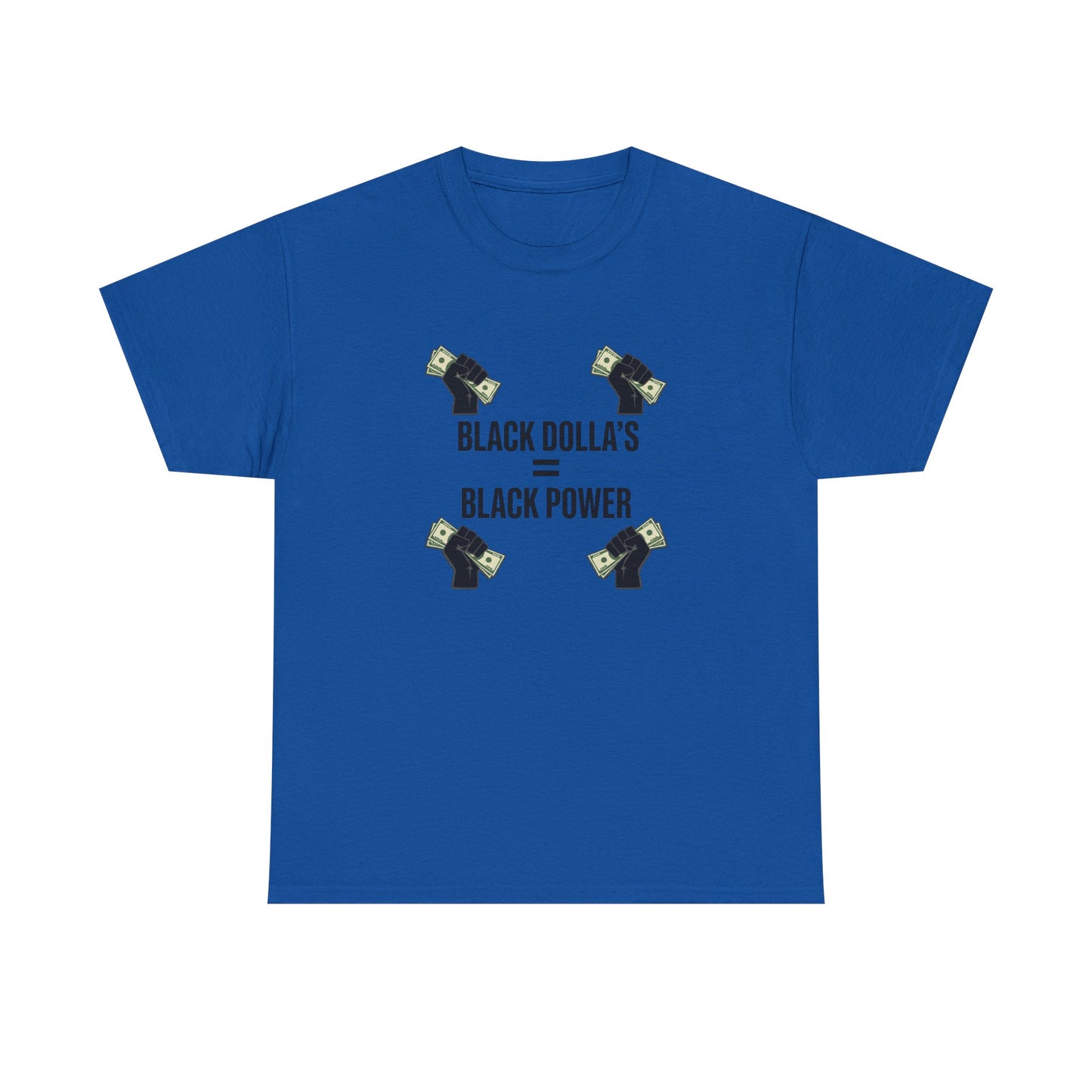 Black Dollas = Black Power Tee