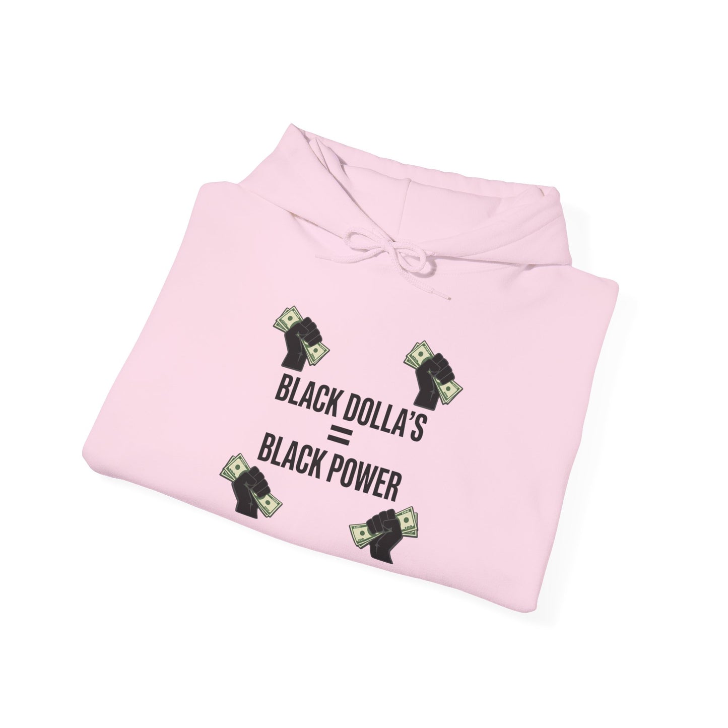 Black Dolla's = Black Power Hoodie — Empowerment Graphic Pullover