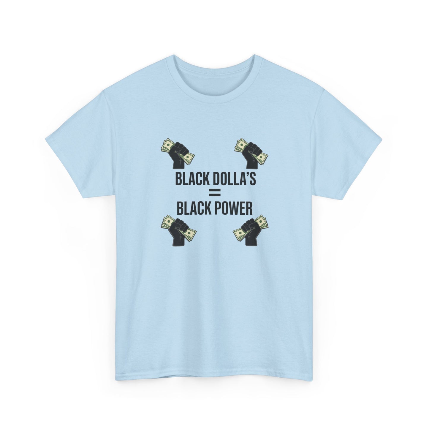 Black Dollas = Black Power Tee