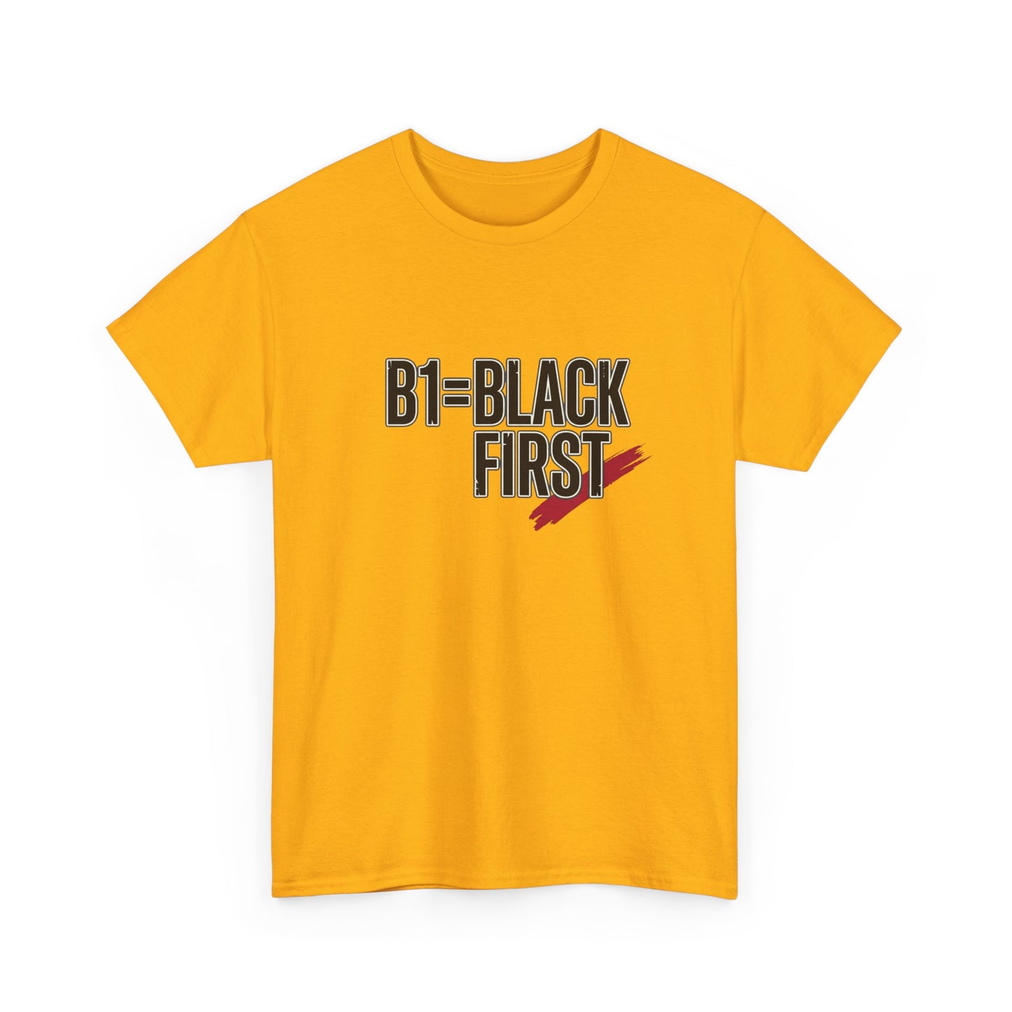 B1 = Black First T‑Shirt — Bold Statement Graphic Tee