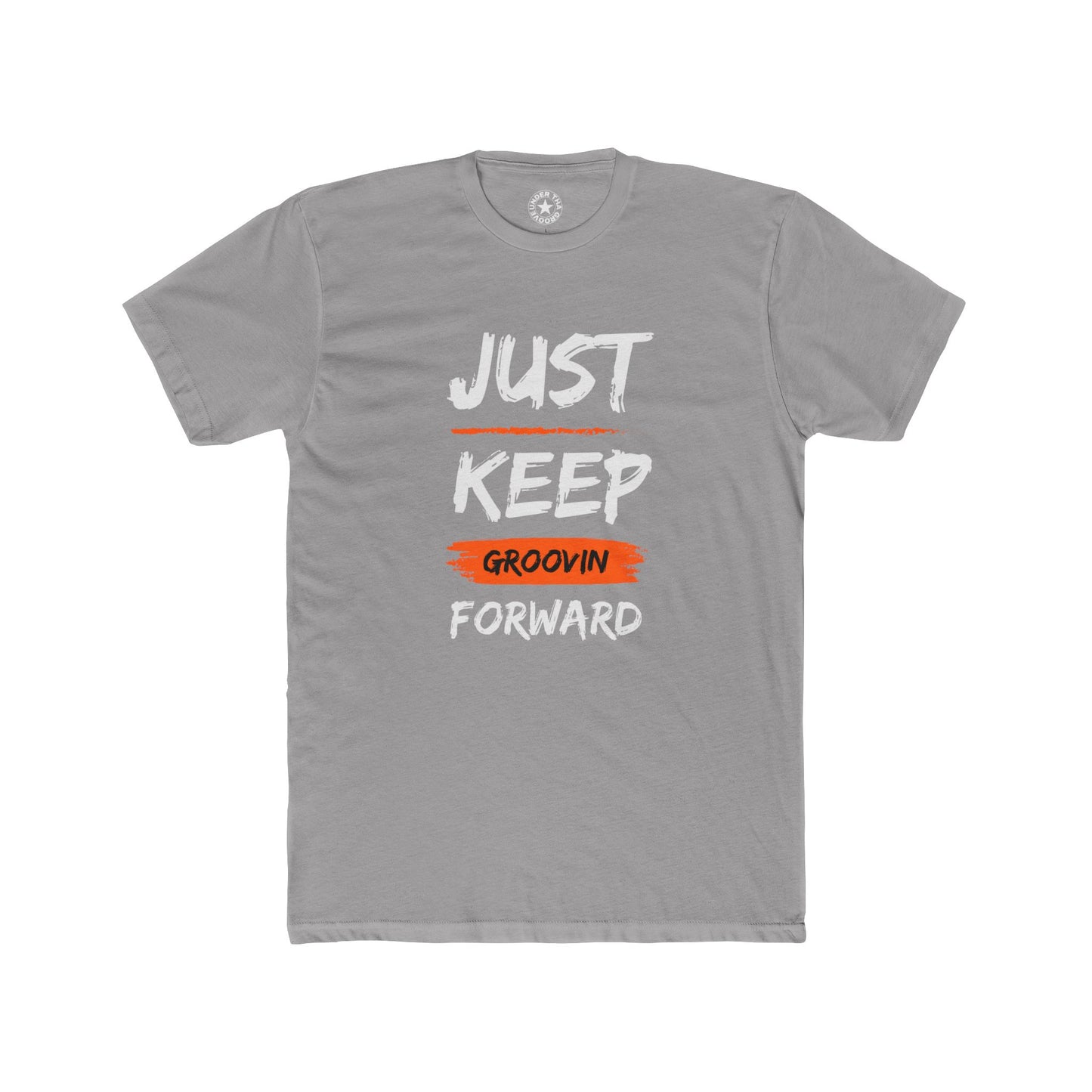 Just Keep Groovin' Forward T-Shirt — Motivational Graphic Tee