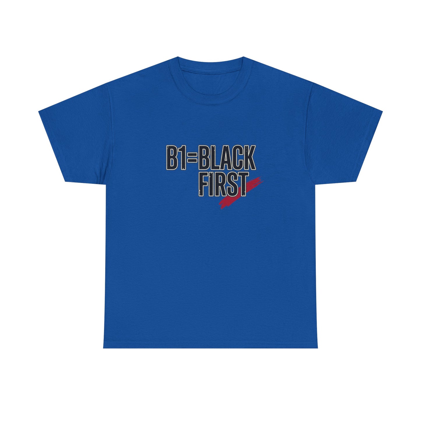 B1 = Black First T‑Shirt — Bold Statement Graphic Tee