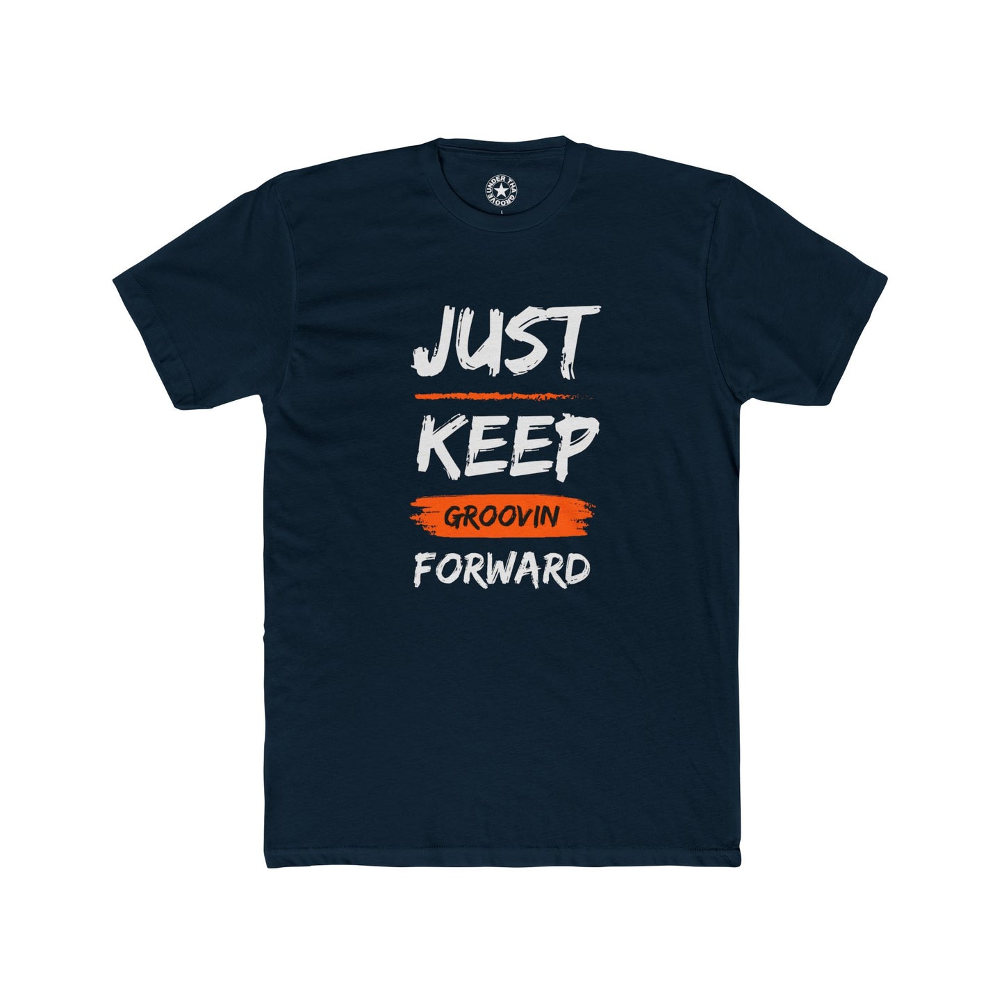Just Keep Groovin' Forward T-Shirt — Motivational Graphic Tee
