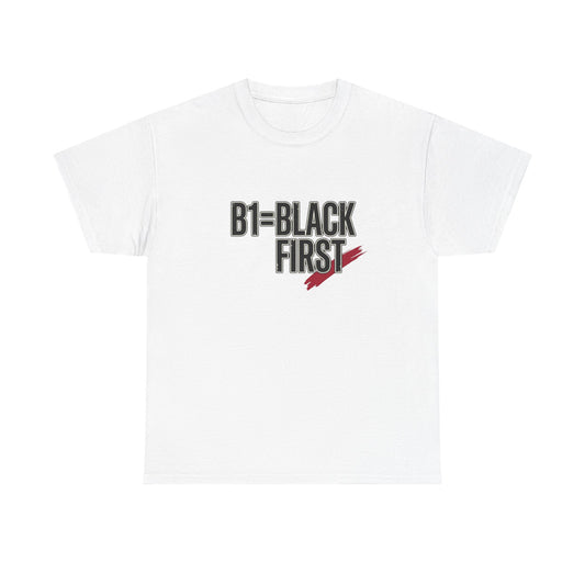 B1 = Black First T‑Shirt — Bold Statement Graphic Tee
