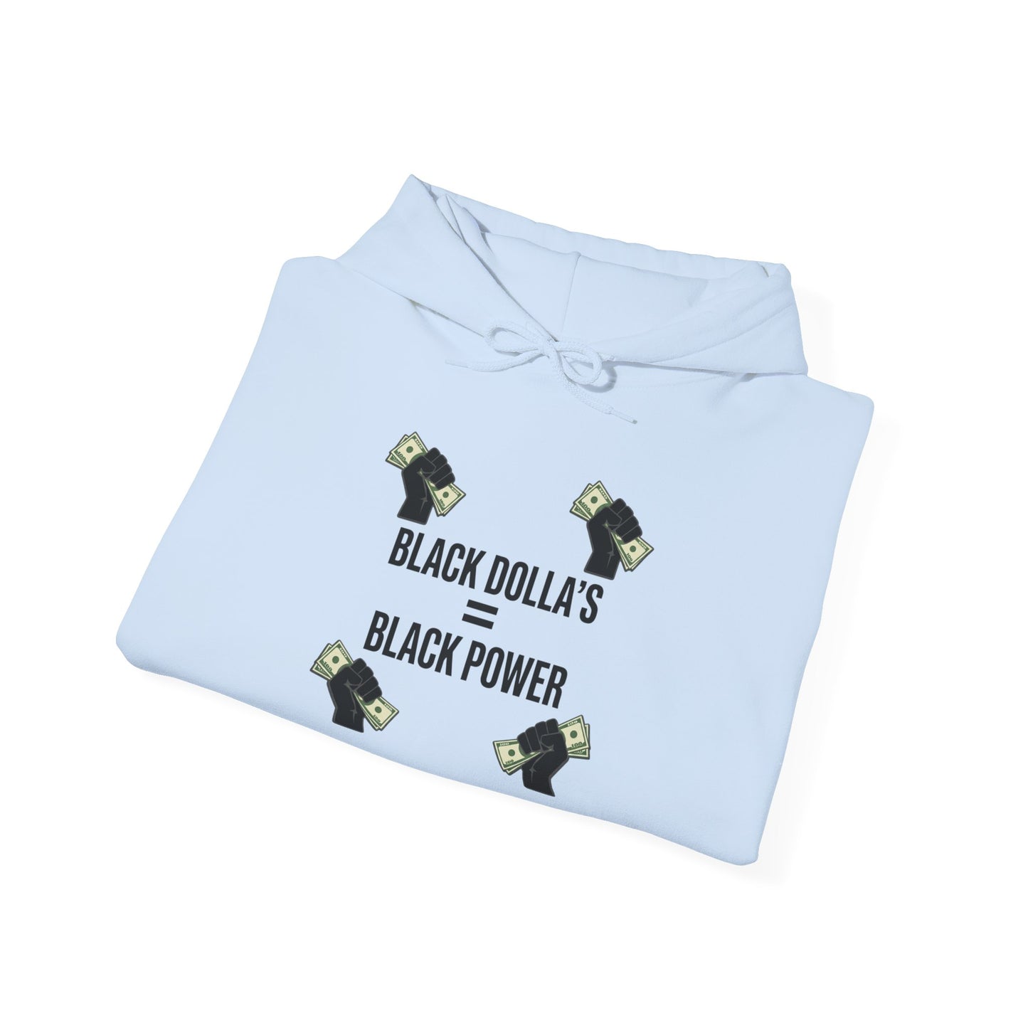 Black Dolla's = Black Power Hoodie — Empowerment Graphic Pullover