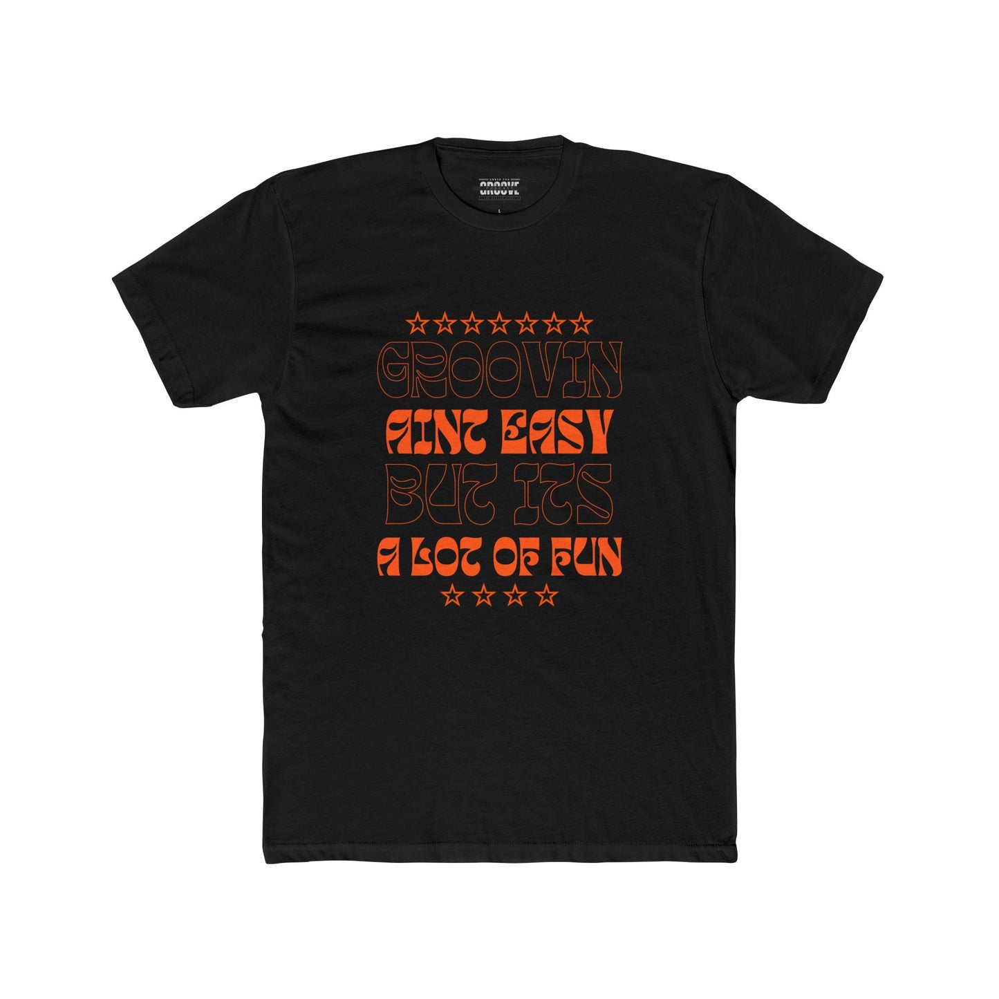 Crew Tee — Ain't Easy A Lot of Fun Graphic T‑Shirt