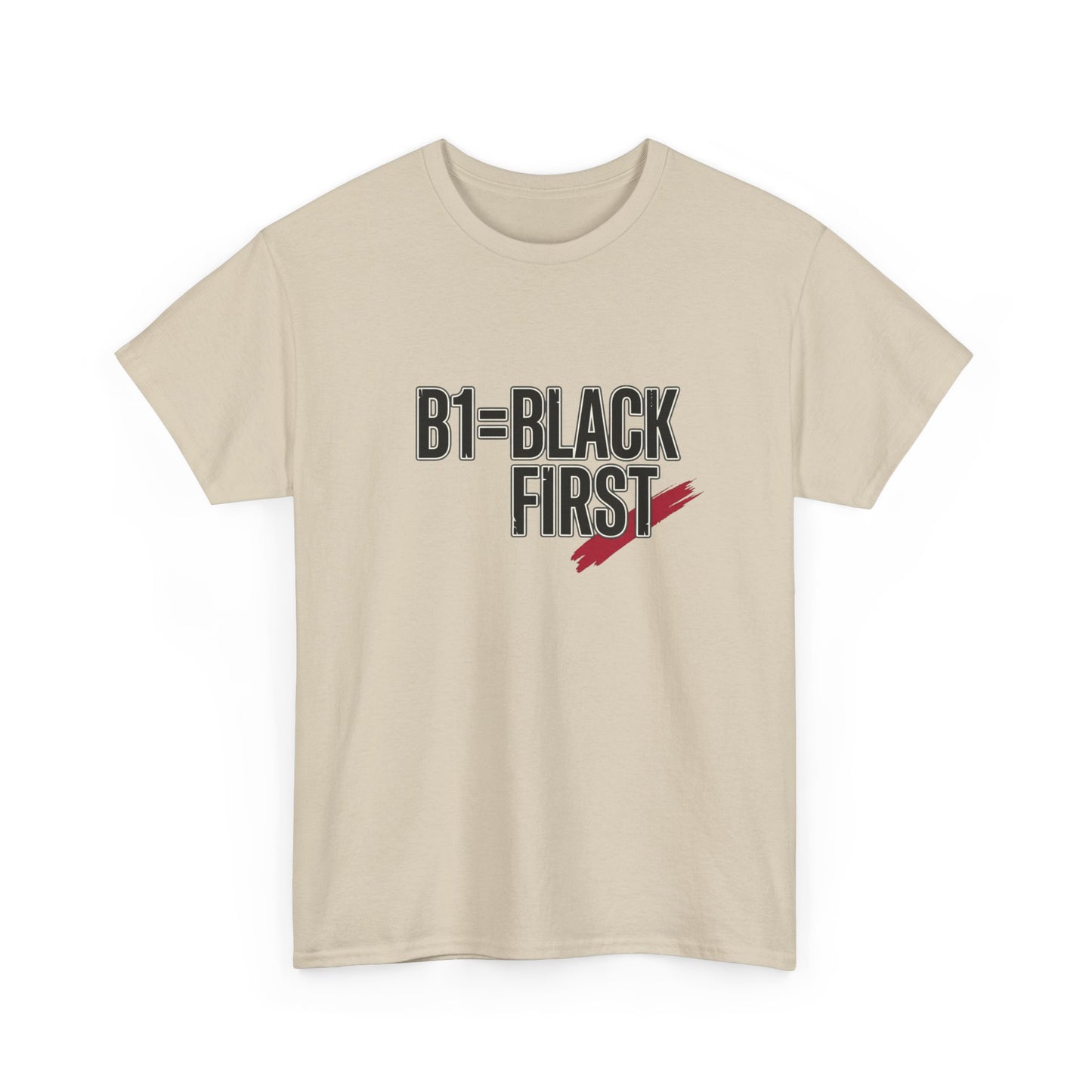 B1 = Black First T‑Shirt — Bold Statement Graphic Tee