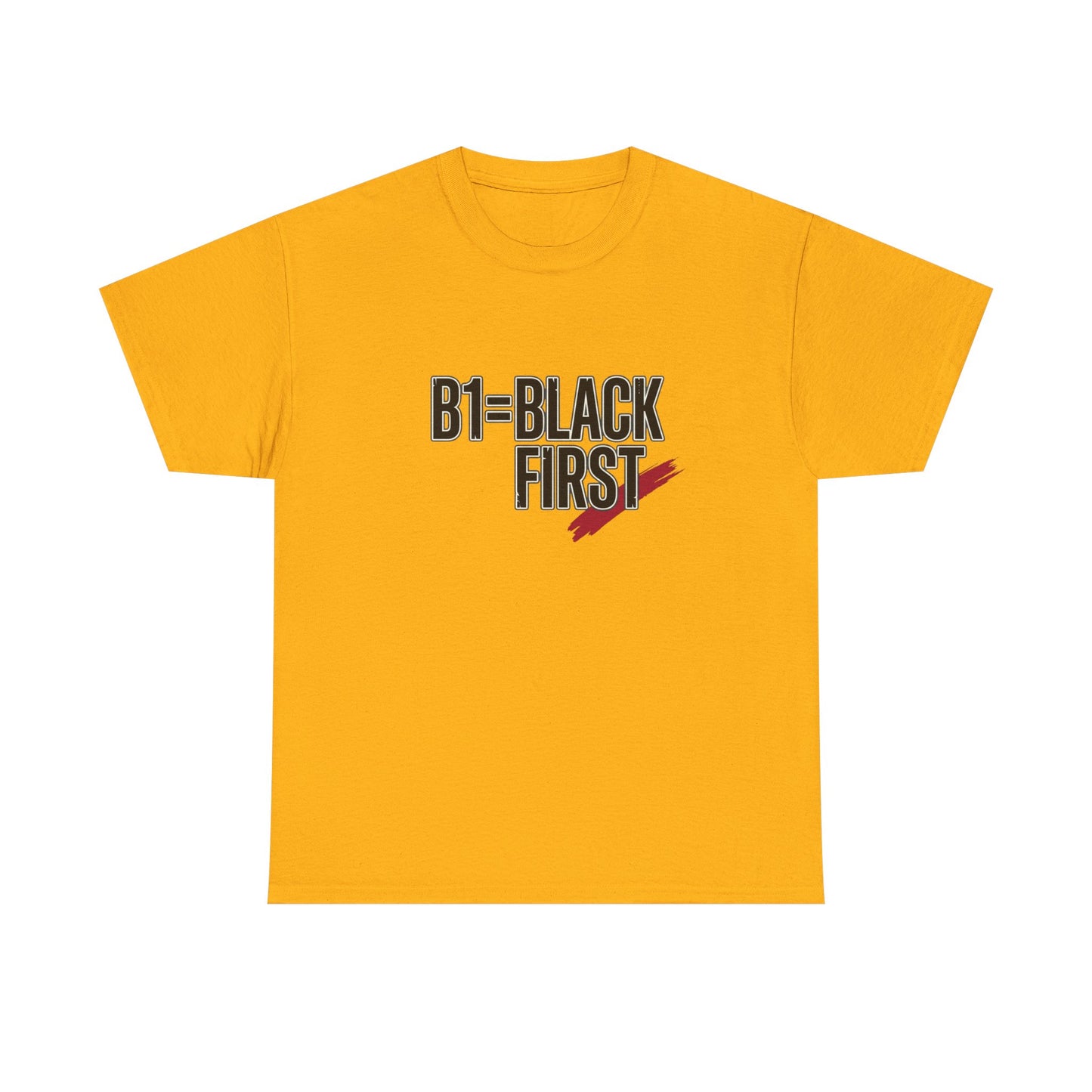B1 = Black First T‑Shirt — Bold Statement Graphic Tee