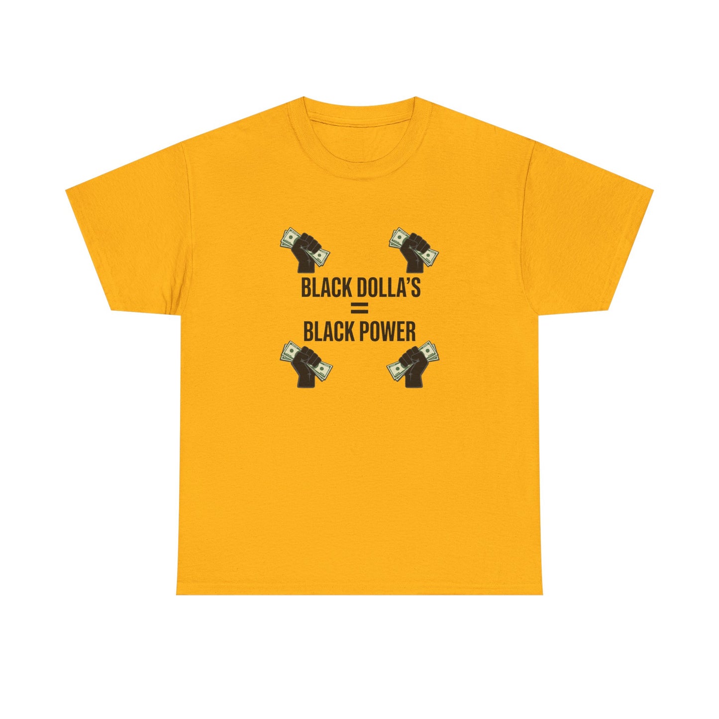 Black Dollas = Black Power Tee