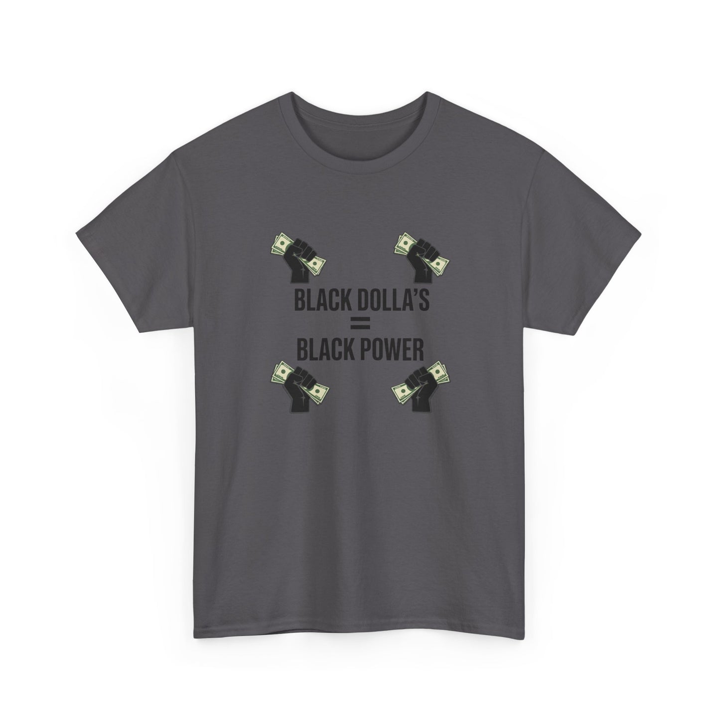Black Dollas = Black Power Tee