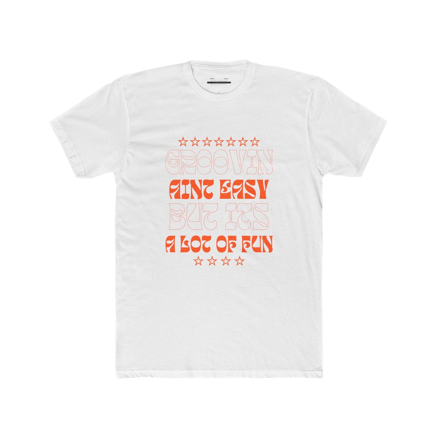 Crew Tee — Ain't Easy A Lot of Fun Graphic T‑Shirt