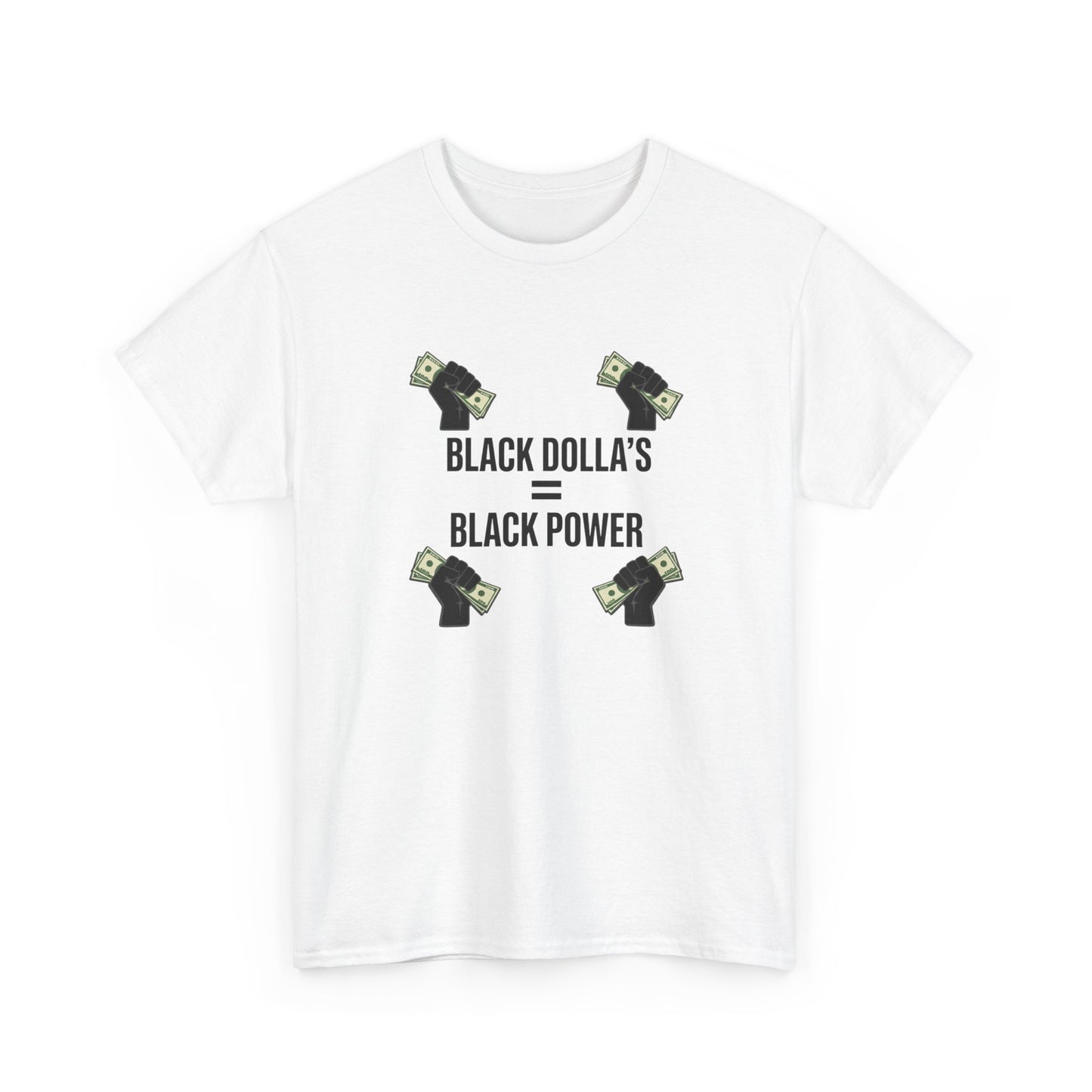 Black Dollas = Black Power Tee
