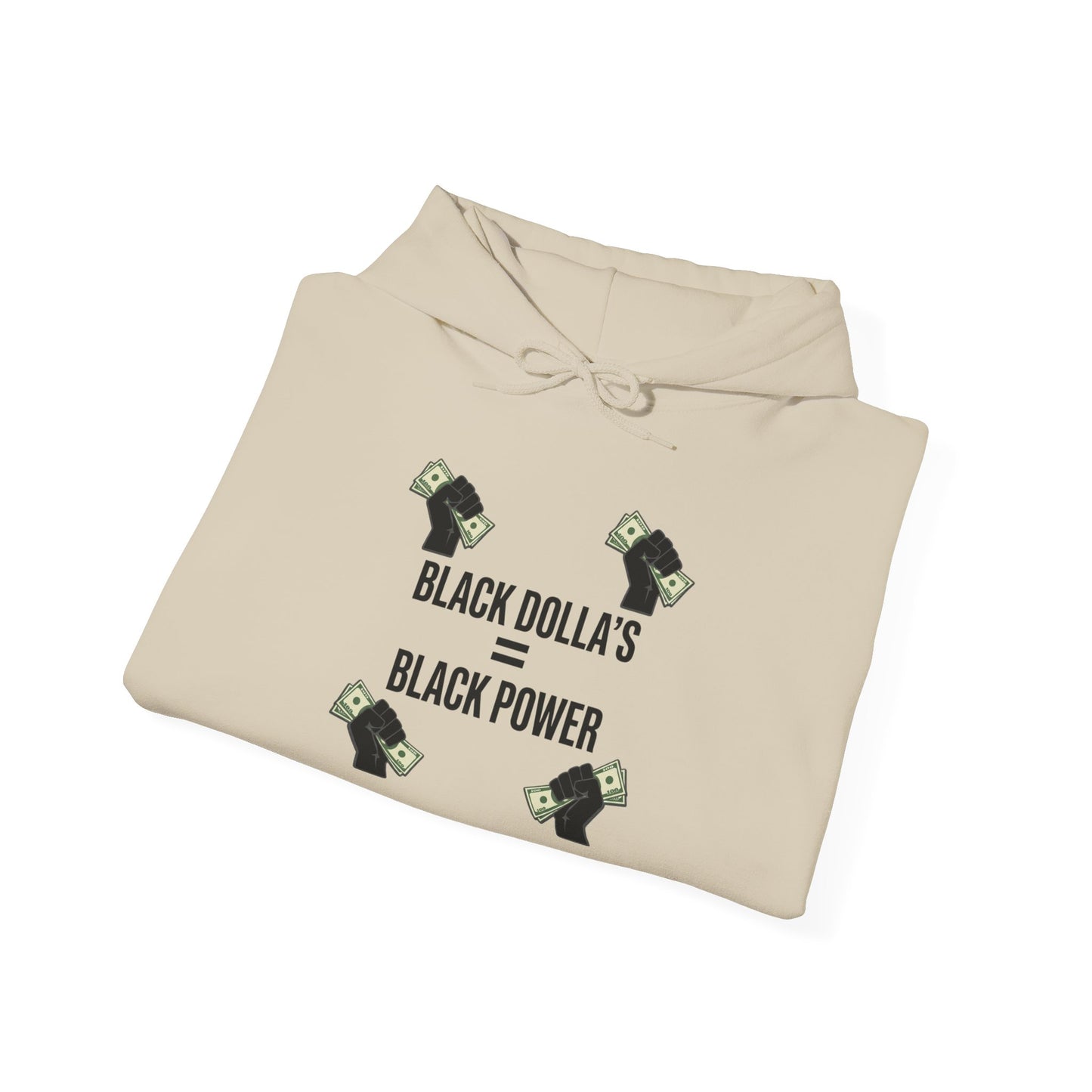 Black Dolla's = Black Power Hoodie — Empowerment Graphic Pullover
