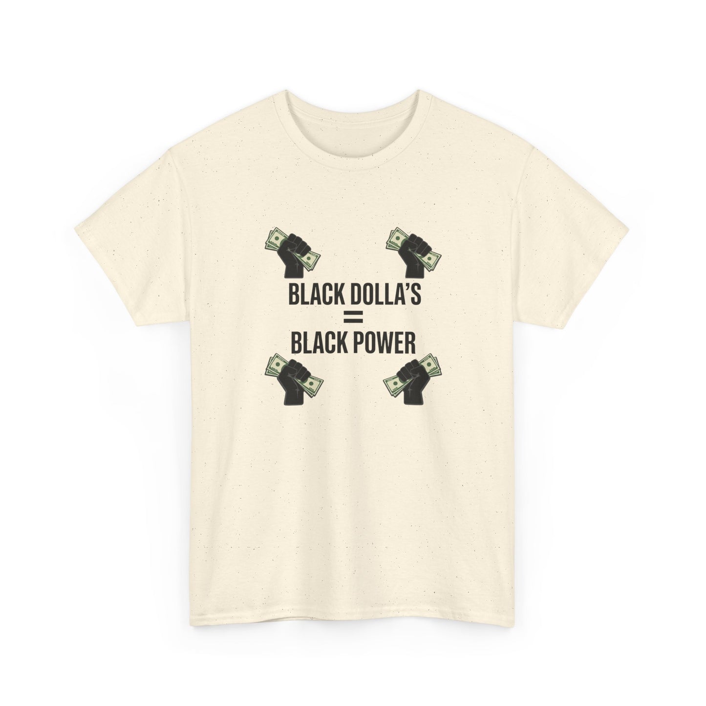 Black Dollas = Black Power Tee