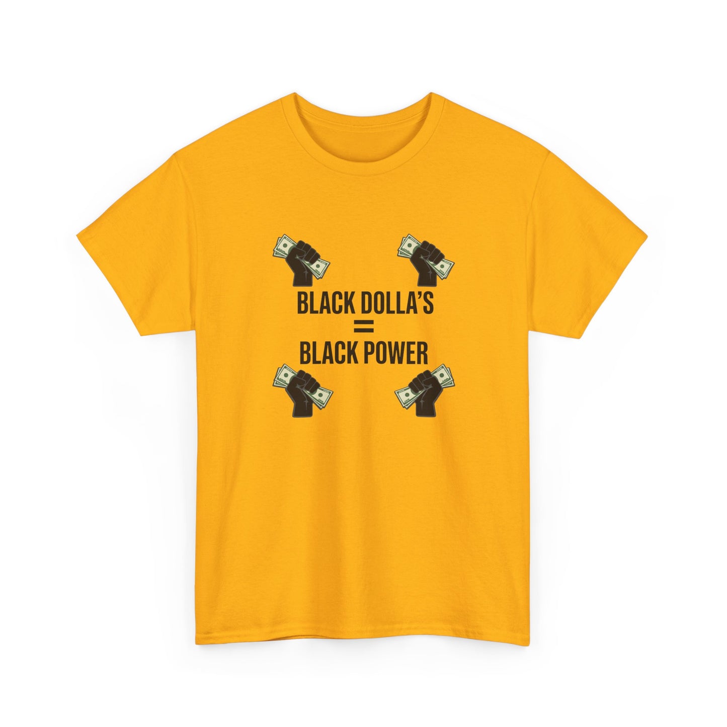 Black Dollas = Black Power Tee